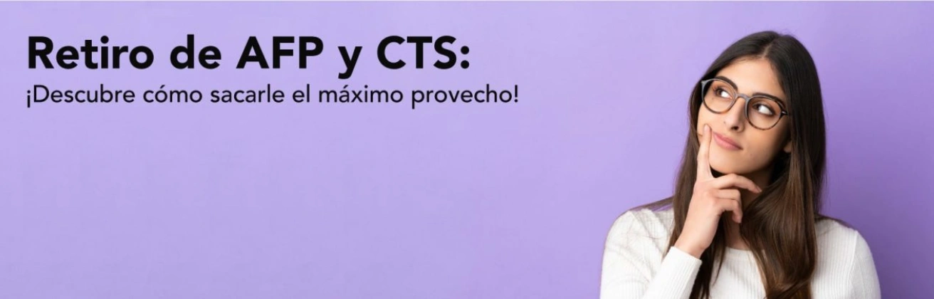 Retiro de AFP y CTS: ¿Cómo invertir en tu negocio y maximizar tu potencial emprendedor?