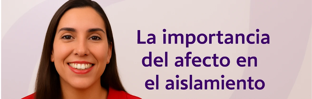 Serie Creciendo entre docentes: La importancia del afecto en el aislamiento