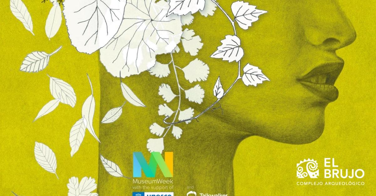 El Brujo se une nuevamente al evento global MuseumWeek con actividades exclusivas y virtuales